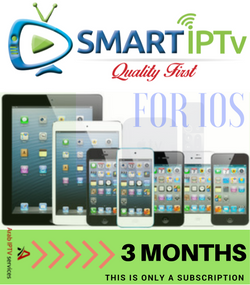 SMARTIPTV  For IOS iPhone and IPAD  (3 Months Subscription)